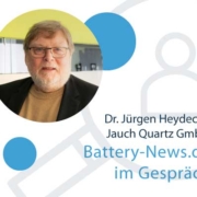 Battery-News.de im Gespräch mit Dr. Jürgen Heydecke: „Wenn Sie an Lithium-Batterien denken, dann denken Sie nicht nur an jene, die im Rahmen der E-Mobilität oder in unseren Smartphones und Laptops zum Einsatz kommen. “