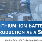 Steigerung der Batteriezellenproduktion mit Production as a Service